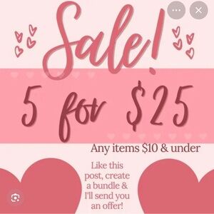 Sale! Or items $10 or under are 5/$25